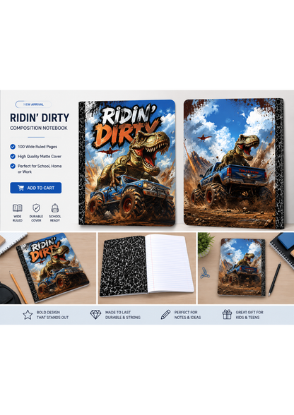 Ridin Dirty Dinosaur Digital Composition Notebook Notebook