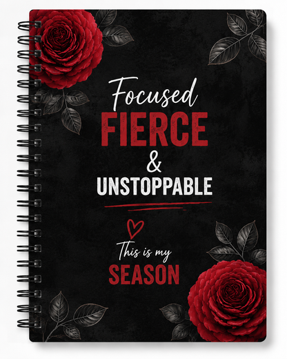 Focused,  Fierce, & Unstoppable